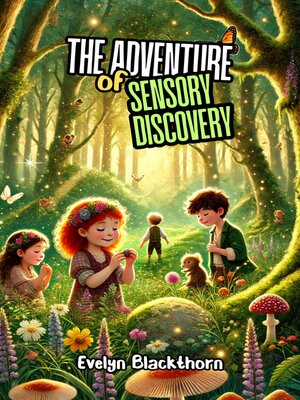 cover image of The Adventure of Sensory Discovery